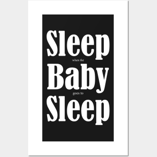 For mom. For dad. Sleep when the baby sleeps, onesie. Posters and Art